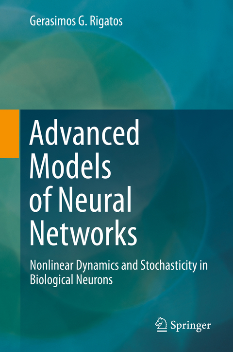 Advanced Models of Neural Networks - Gerasimos G. Rigatos