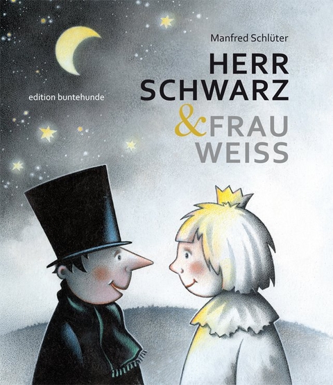 HERR SCHWARZ & FRAU WEISS - Manfred Schl&uuml;ter