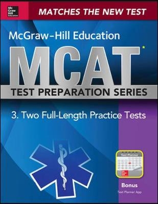 McGraw-Hill Education MCAT 2 Full-length Practice Tests 2015, Cross-Platform Edition - George Hademenos