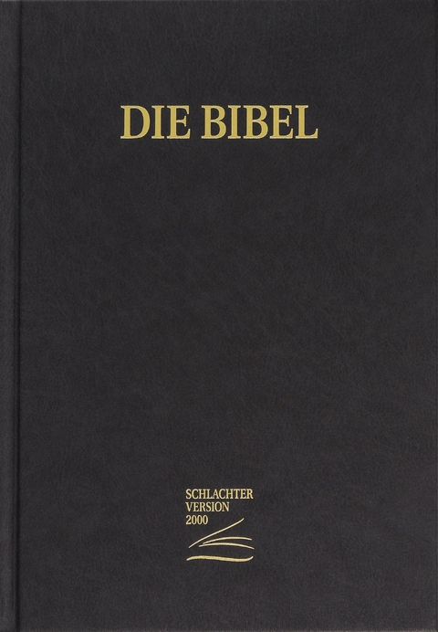 Schlachter 2000 Bibel - Gro&szlig;druckausgabe (Hardcover, schwarz)