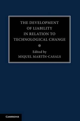 The Development of Liability in Relation to Technological Change