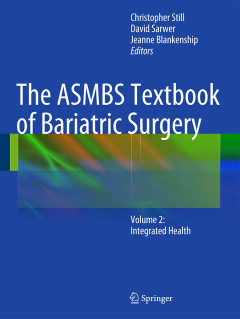 The ASMBS Textbook of Bariatric Surgery - 