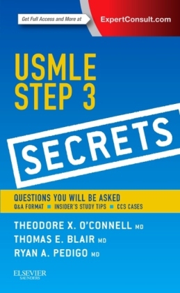 USMLE Step 3 Secrets - Theodore X. O'Connell, Thomas E. Blair, Ryan A. Pedigo