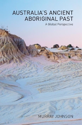Australia’s Ancient Aboriginal Past