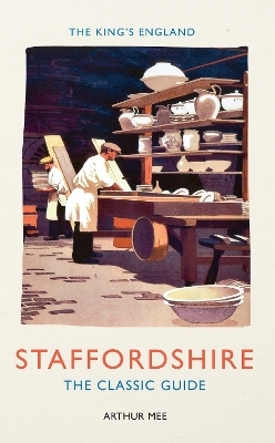The King's England: Staffordshire