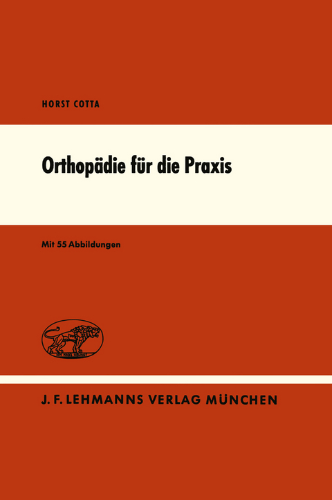 Orthop&auml;die f&uuml;r die Praxis - H. Cotta