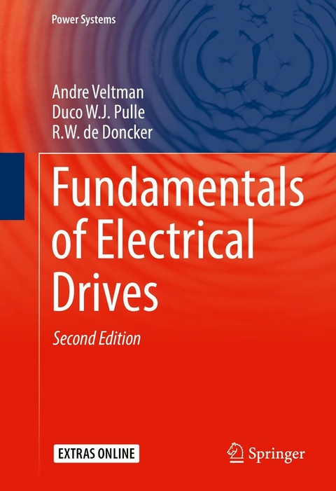 Fundamentals of Electrical Drives - Andre Veltman, Duco W.J. Pulle, R.W. de Doncker