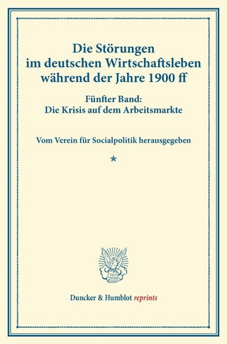 Die Störungen im deutschen Wirtschaftsleben während der Jahre 1900 ff.