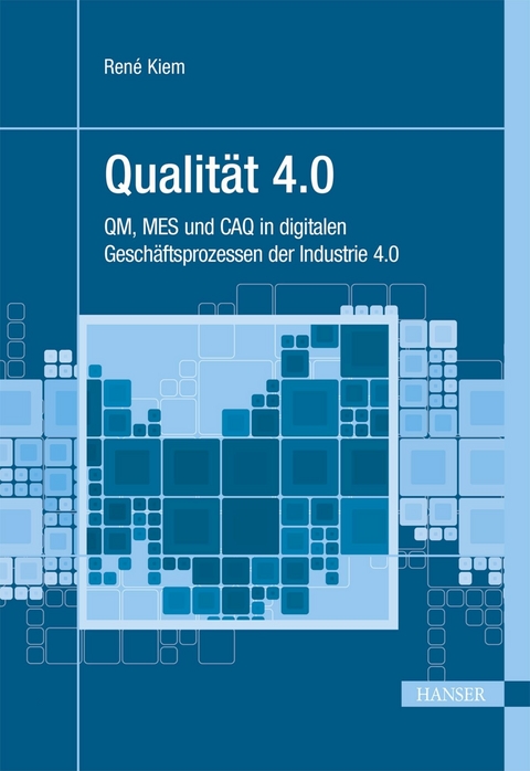 Qualität 4.0 -  René Kiem