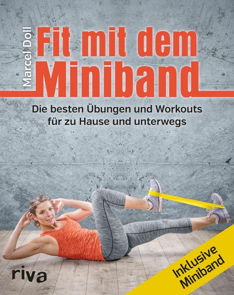 Fit mit dem Miniband -  Marcel Doll