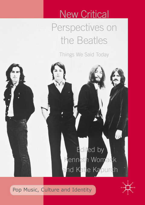 New Critical Perspectives on the Beatles - 