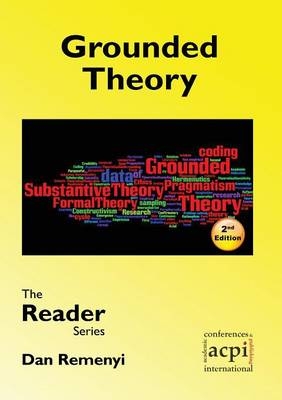 Grounded Theory - The Reader Series - Professor Dan Remenyi