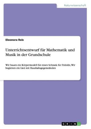 Unterrichtsentwurf fÃ¼r Mathematik und Musik in der Grundschule
