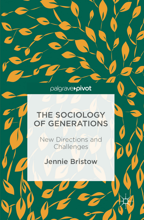 The Sociology of Generations - Jennie Bristow
