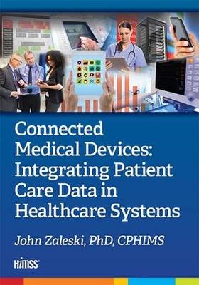 Connected Medical Devices -  John Zaleski