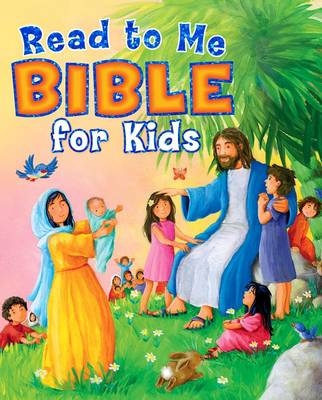 Read to Me Bible for Kids -  B&  H Editorial Staff
