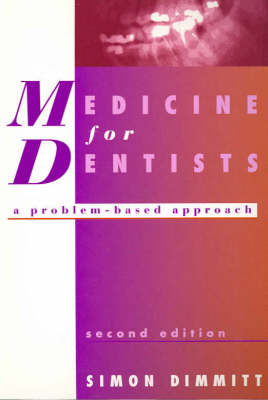 Medicine for Dentists - Simon Dimmitt