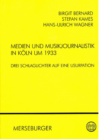 Medien und Musikjournalistik in Köln um 1933