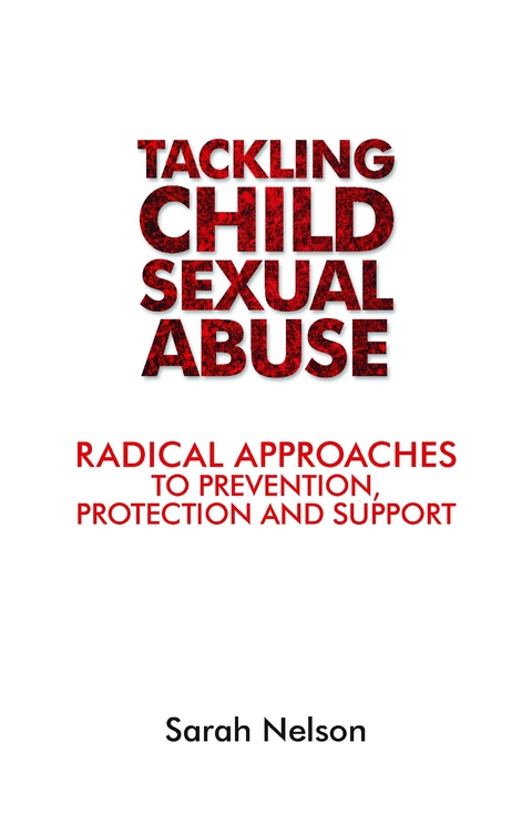 Tackling Child Sexual Abuse - Sarah Nelson