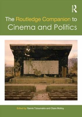 Routledge Companion to Cinema and Politics