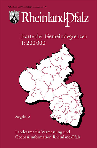 Karte der Gemeindegrenzen von Rheinland-Pfalz 1:200 000, Ausgabe A -  Landesamt f&uuml;r Vermessung und Geobasisinformation Rheinland-Pfalz