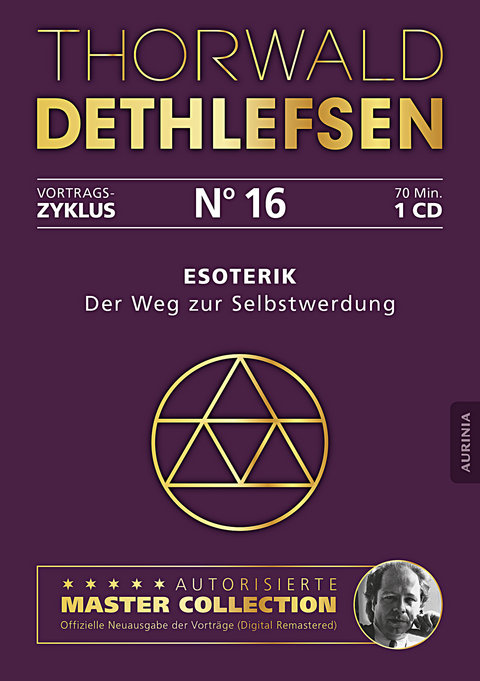 Esoterik - Der Weg zur Selbstwerdung - Thorwald Dethlefsen