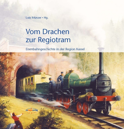 Vom Drachen zur Regiotram - 