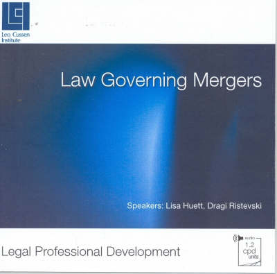 Law Governing Mergers 2006 - Lisa Huett, Dragi Ristevski