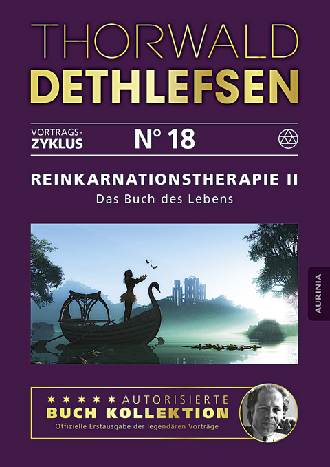 Reinkarnationstherapie II - Das Buch des Lebens - Thorwald Dethlefsen