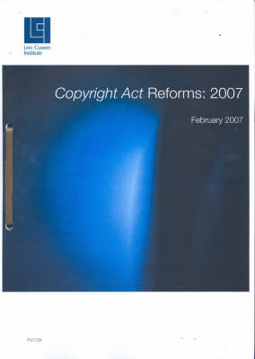 Copyright Act Reforms - February 2007