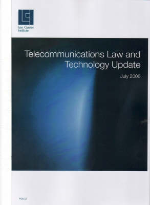 Telecommunications Law and Technology Update - Joel Vernon, Andrew Sims