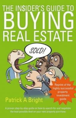 Insider's Guide to Buying Real Estate