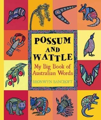 Possum and Wattle - Dr. Bronwyn Bancroft