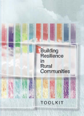 Building Resilience in Rural Communities - Toolkit
