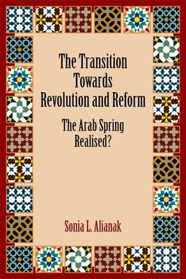 Transition Towards Revolution and Reform -  Sonia L. Alianak