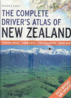 The Complete Driver's Atlas of New Zealand