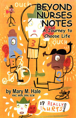 Beyond Nurses Notes - Mary M. Hale