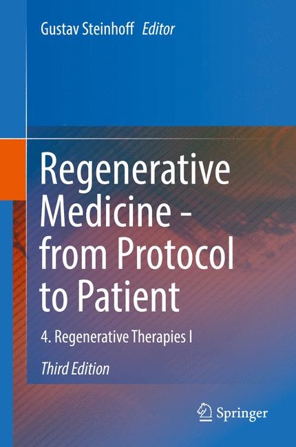 Regenerative Medicine - from Protocol to Patient - 