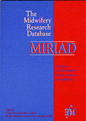 The Midwifery Research Database - MIRIAD