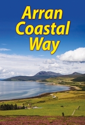 Arran Coastal Way (3 ed)