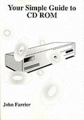 Your Simple Guide to CD ROM