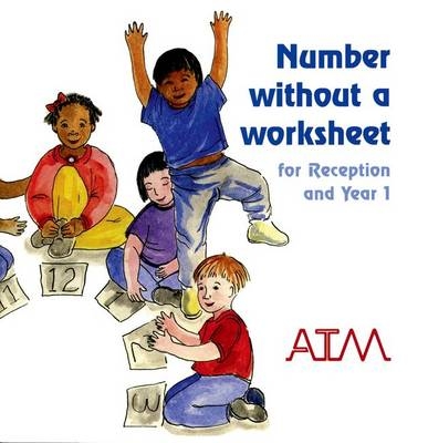 Number Without a Worksheet for Reception & Year 1 -  ATM Working Group