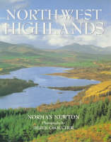 The North-West Highlands - Norman S. Newton