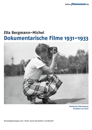 Ella Bergmann-Michel: Dokumentarische Filme 1931-1933