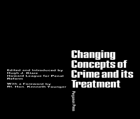 Changing Concepts of Crime and Its Treatment - 