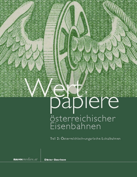 Wertpapiere &ouml;sterreichischer Eisenbahnen - Dieter Geerkens