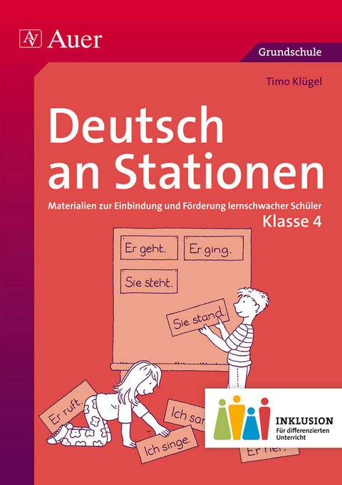 Deutsch an Stationen 4 Inklusion - Timo Kl&uuml;gel