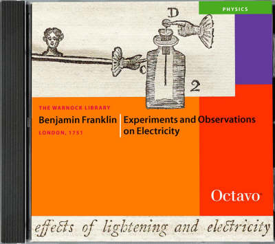 Experiments and Observations in Electricity - Benjamin Franklin