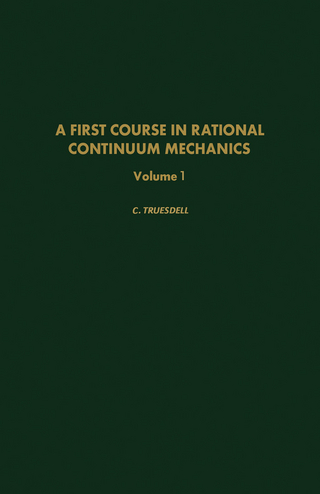 First Course in Rational Continuum Mechanics