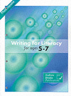 Writing for Literacy for Ages 5-7